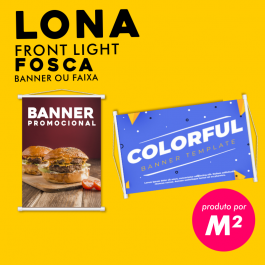 Lona Front Light - Fosca - Banner ou Faixa