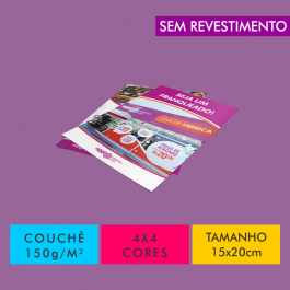 Flyers / Folhetos Couchê 150g/m² Couchê Brilho 150g/m² 15x20cm 4x4 Sem Revestimento Corte Reto 