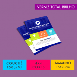 Flyers / Folhetos Couchê 150g/m² Couchê Brilho 150g/m² 15x20cm 4x4 Verniz Total Frente e Verso Corte Reto 