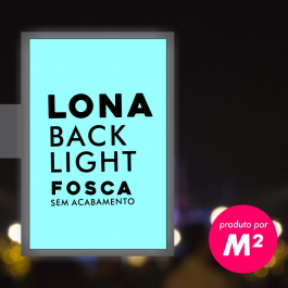 Lona Back Light Lona Fosca 440g Formato Personalizado 4x0 Backlight Sem acabamento 