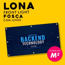 Lona Front Light - Fosca - Ilhós Lona Fosca 440g Formato Personalizado 4x0 Sem Revestimento Ilhós 